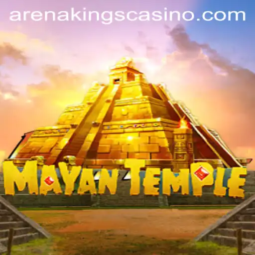 Unveiling the Excitement of MayanTemple and ArenaKings