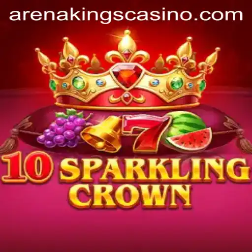 Exploring the Royal Realm: 10SparklingCrown and Arenakings